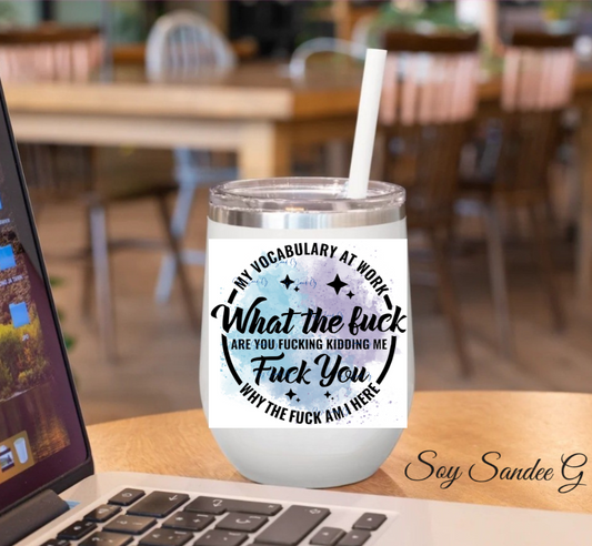 My Vocabulary at Work - UVDTF Decal for cup/hard surfaces sticker