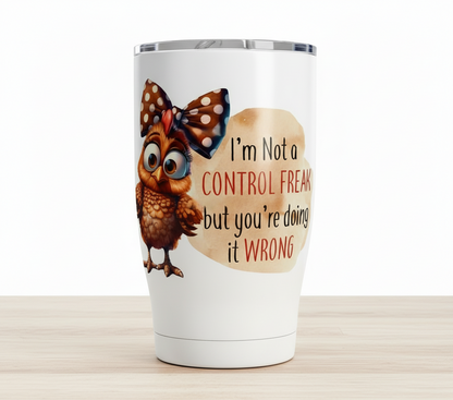 I'm Not a Control Freak - UVDTF Decal for cups/hard surfaces sticker