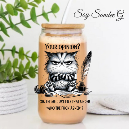 You're Opinion? Cat - UVDTF Decal for cups/hard surfaces sticker