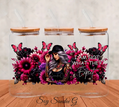 I am NOT what they expect - UVDTF Wrap for cups/hard surfaces sticker