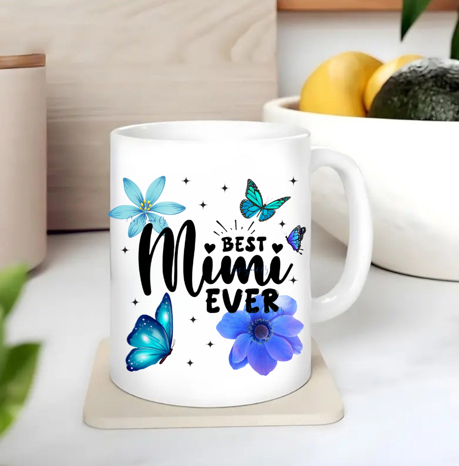 Best Mimi Ever - UVDTF Decal for cups/hard surfaces