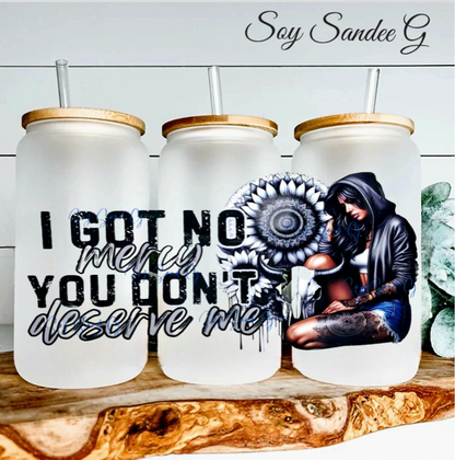 I Got No Mercy - UVDTF Wrap for cups/hard surfaces sticker