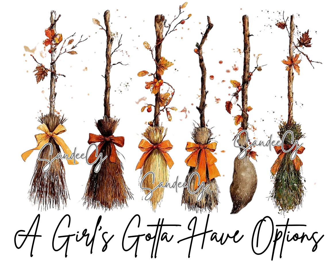 A Girls Gotta have Options - UVDTF Decal for cups/hard surfaces sticker