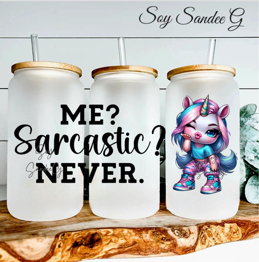 Me Sarcastic? Never Unicorn - UVDTF Wrap for cups/hard surfaces sticker