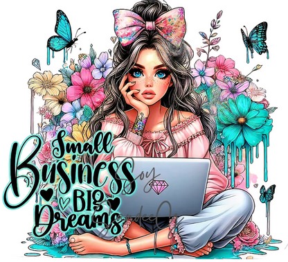 Small Business Big Dreams - UVDTF Decal for cups/hard surfaces sticker