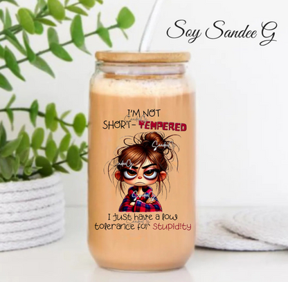 I'm Not Short-Tempered - UVDTF Decal for cups/hard surfaces sticker
