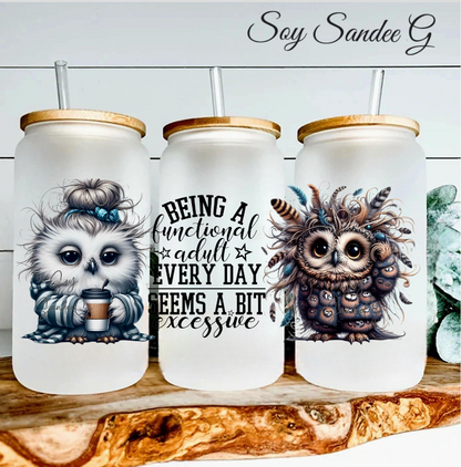 Being a Functional Adult Owls - UVDTF Wrap for cups/hard surfaces sticker