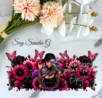 I am NOT what they expect - UVDTF Wrap for cups/hard surfaces sticker