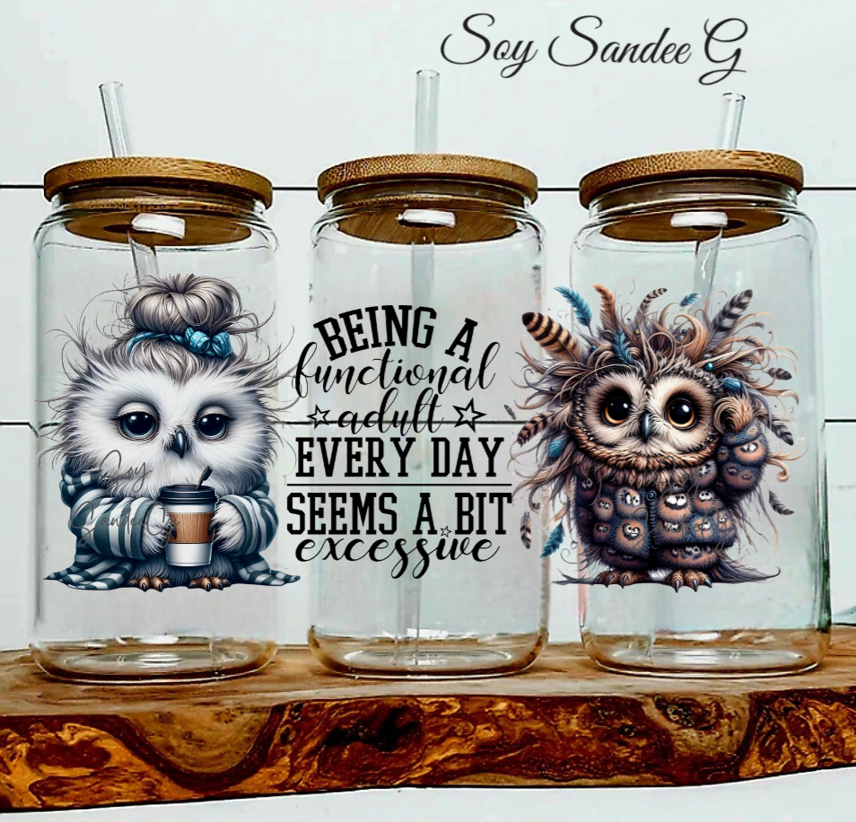 Being a Functional Adult Owls - UVDTF Wrap for cups/hard surfaces sticker