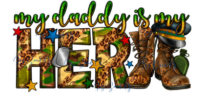 Daddy is my Hero - UVDTF Wrap for cups/hard surfaces sticker