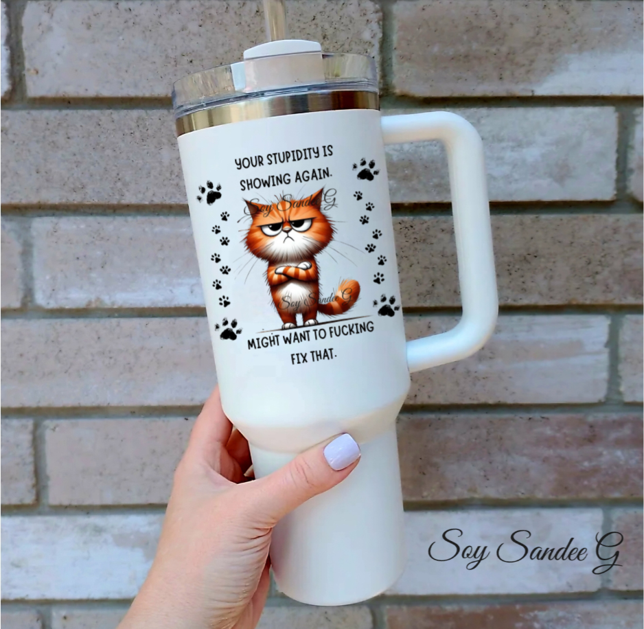 Your Stupidity is Showing Again Cat - UVDTF Decal for cups/hard surfaces sticker