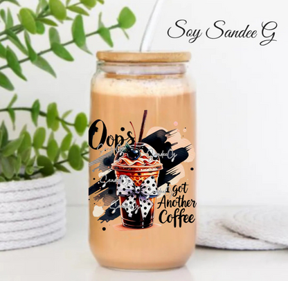 Oops, I Got Another Coffee - UVDTF Decal for cups/hard surfaces sticker